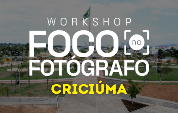 Capa do evento: Workshop Foco no Fotógrafo Criciúma